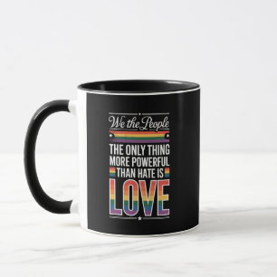 Het enige dat krachtiger is dan haat is liefde mok