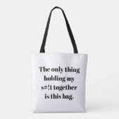 Het enige dat mijn s# houdt!t samen is deze tas (Achterkant)