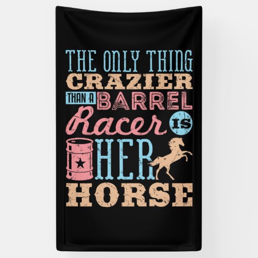 Het enige ding dat overkomt dan een racerpaard met spandoek (Verticaal)