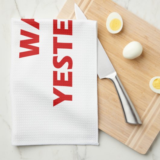 Het enige inspirerend citaat van Easy Day Gisteren Theedoek (Quarter Fold)