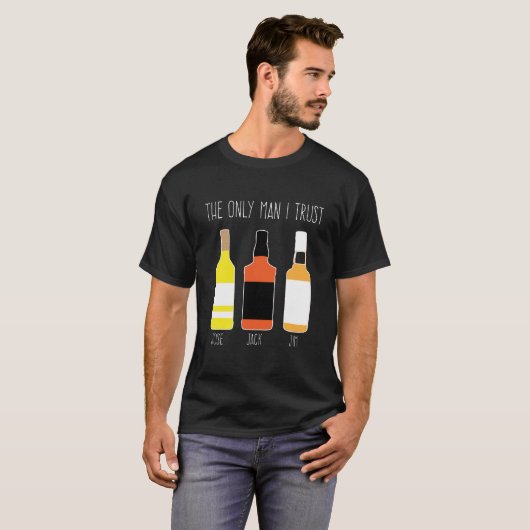Het enige Man dat ik vertrouw T-shirt (Voorkant volledig)