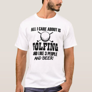 Het enige waar ik om geef is Golfing en Beer grapp T-shirt
