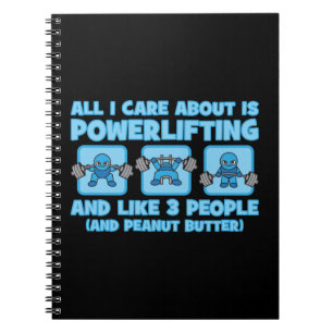 Het enige waar ik om geef is powerlifting - Kawaii Notitieboek