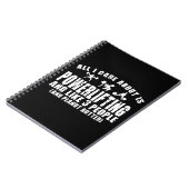 Het enige waar ik om geef is powerlifting. "Vermog Notitieboek (Linkerzijde)