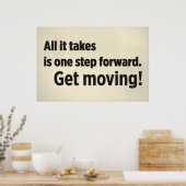 Het enige wat er gebeurt is een stap vooruit. Bewe Poster (Keuken)