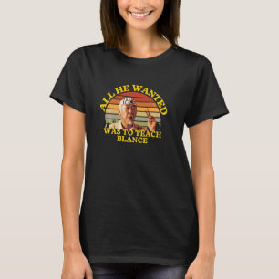 Het enige wat hij wilde was om het evenwicht te ve t-shirt