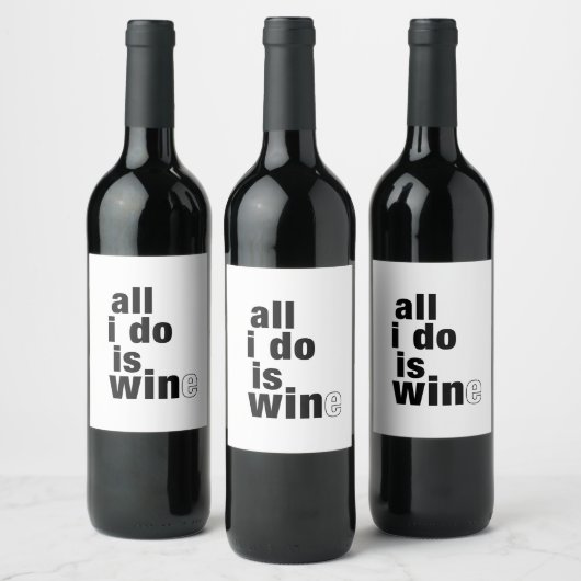 Het enige wat ik doe is wijn etiket (Flessen)