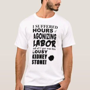 Het enige wat ik kreeg was deze slechte niersteen  t-shirt