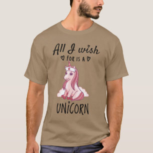 Het enige wat ik wens is een Eenhoorn T-shirt