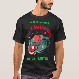Het enige wat ik wil met kerst is een ufo t-shirt