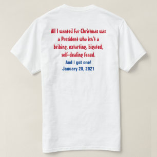 Het enige wat ik wilde was een nieuw president t-shirt