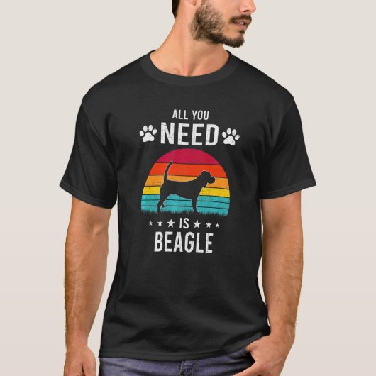 Het enige wat je nodig hebt is een Beagle hond T-shirt (Voorkant)