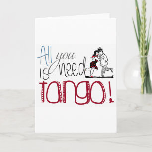 Het enige wat je nodig hebt is een tango quote kaart