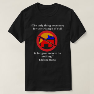 Het enige wat nodig is voor de overwinning van het t-shirt