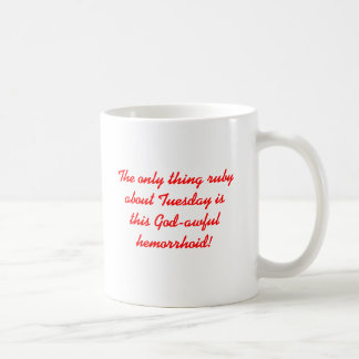 Het enige wat op dinsdag ruïnes is dat God.. Koffiemok
