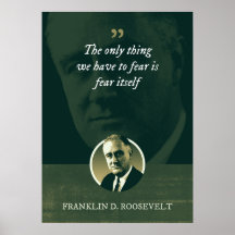 Het enige wat we moeten vrezen is angst zelf