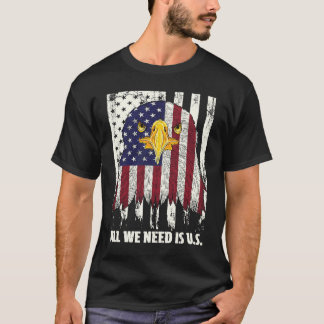 Het enige wat we nodig hebben is de Amerikaanse on T-shirt