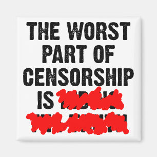 Het ergste deel van Censorship Funny Fridge Magnet Magneet
