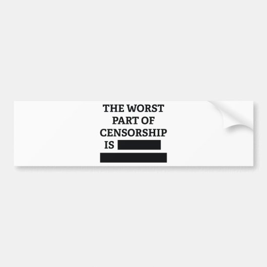 Het ergste deel van de censuur is bumpersticker (Voorkant)