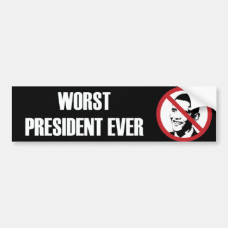 Het ergste President ooit Bumpersticker