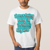 Het falen is goed Onzichtbare Invaliditeit T-shirt (Voorkant)