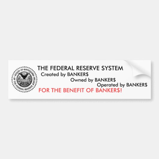 Het Federal Reserve System is een zwendel Bumpersticker (Voorkant)