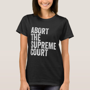 Het feministische protest van het Hooggerechtshof T-shirt