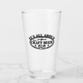Het gaat allemaal om de Craft Bier Glas (Voorkant)