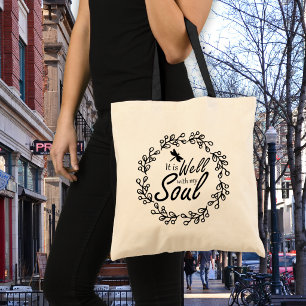 Het gaat goed met mijn ziel tote bag