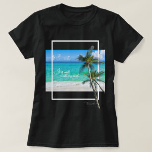 Het gaat goed met mijn ziel Tropisch strand Palmen T-shirt