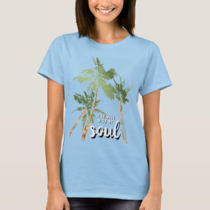Het Gaat Goed Met Mijn Ziel Tropische Palmboom Lt T-shirt