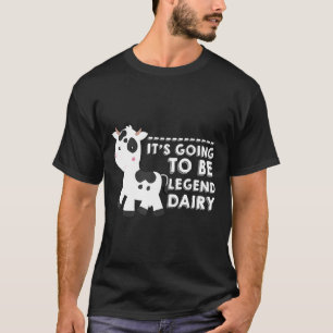 Het Gaat Legendairy Rund Zijn T-shirt