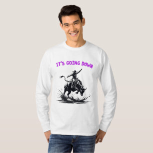 Het gaat naar beneden - Rodeo Bull Rider Western S T-shirt