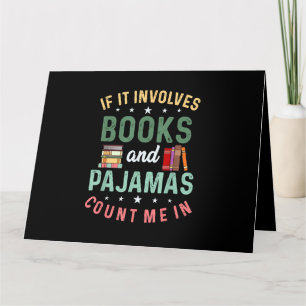 HET GAAT OM BOEKEN & PYJAMA'S TEL ME IN Grappig Le Kaart