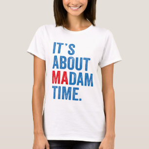 Het gaat over Madam Time Kamala Harris 2024 Presid T-shirt