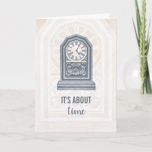 Het gaat over tijd  klok Afstuderen Kaart (Voorkant)