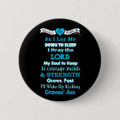 Het gebed van de Warrior.. graves' Pinback Button (Voorkant)