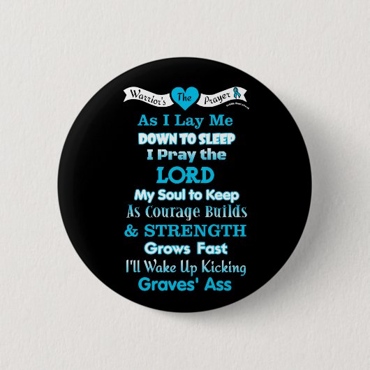 Het gebed van de Warrior.. graves' Pinback Button (Voorkant)