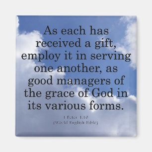 Het gebruiken van Gifts van God 1 Peter 4:10 Magneet