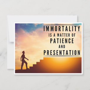 Het geduld van onsterfelijkheid - Inspirerend Briefkaart