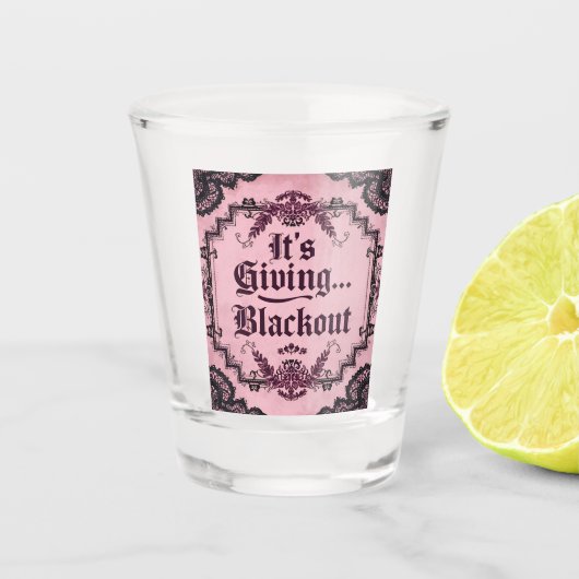 Het geeft… Blackout | Gothic Roze Shotglas Shot Glas (Voorkant)