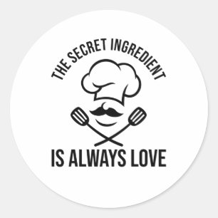 HET GEHEIM INGREDIËNT IS ALTIJD VERLIEZEN RONDE STICKER
