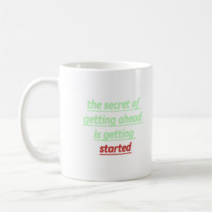 het geheim van vooruitgang begint te beginnen koffiemok