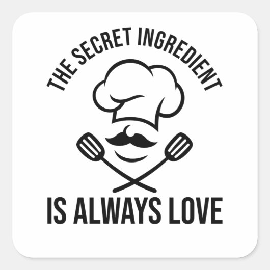 HET GEHEIME INGREDIËNT IS ALTIJD LIEFDE VIERKANTE STICKER (Voorkant)