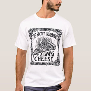 Het Geheime Pizza Ingredient - Illuminati Kaas C T-shirt