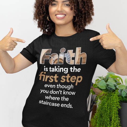 "Het geloof neemt de eerste stap..." Grafisch (1.W T-shirt