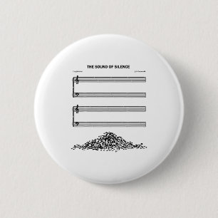 Het geluid van stilte grappige musical ronde button 5,7 cm