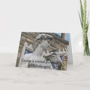 Het genie is eeuwig geduld. - Citaat Michelangelo Kaart