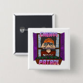 Het gesprek van de Townie: Cheryl Patrol Button (Voorkant /achterkant)