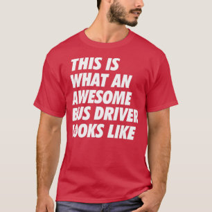 Het Geweldige busstuurprogramma ziet eruit als B T-shirt